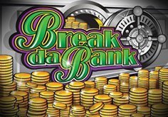 Break Da Bank Slot